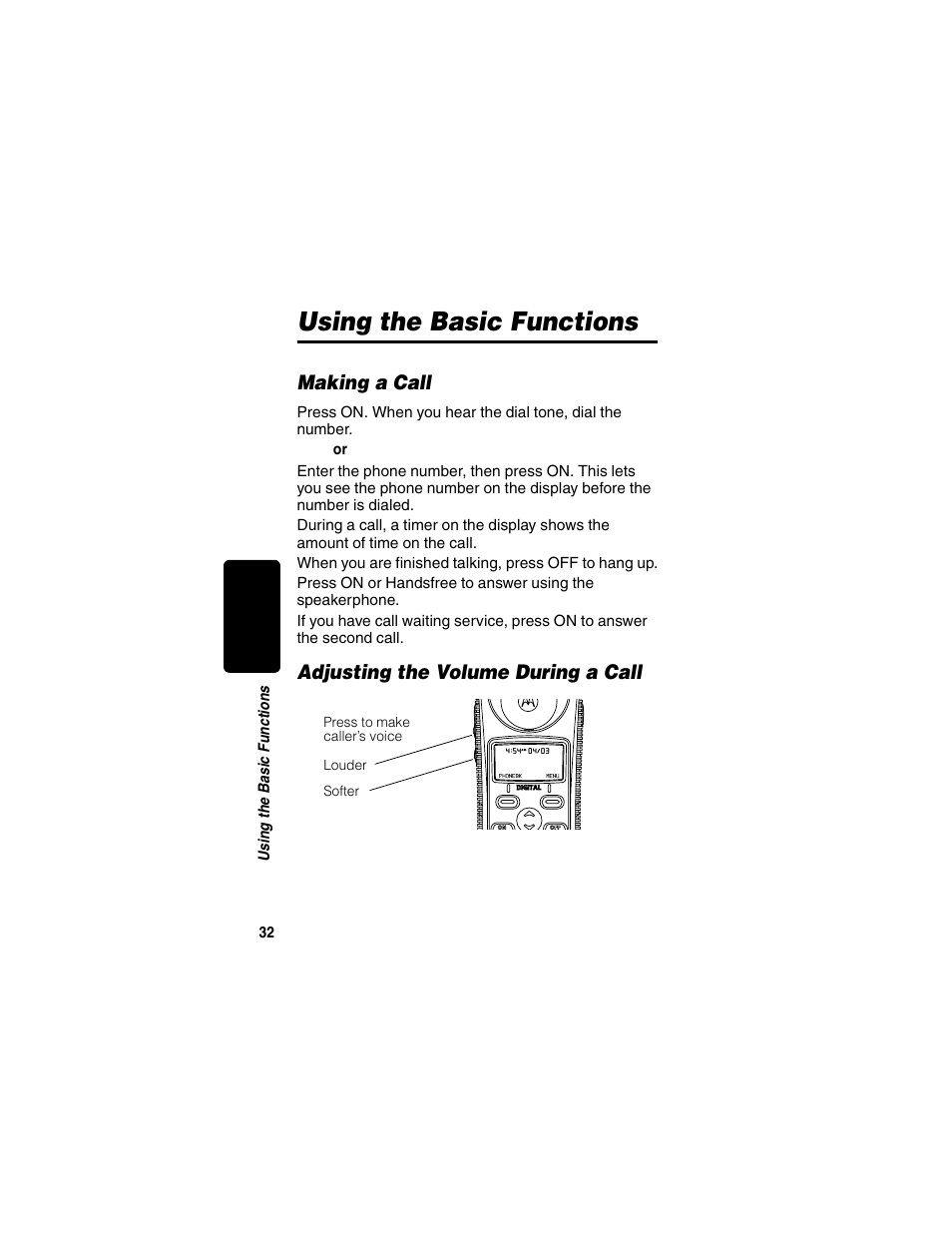 Using the basic functions, Making a call, Adjusting the volume during a call | Making a call adjusting the volume during a call, Re l im in a r y | Motorola MD470 Series User Manual | Page 34 / 62