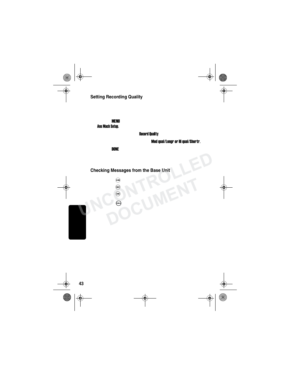 Setting recording quality, Using the answering machine, Checking messages from the base unit | Uncontrolled document | Motorola MD790 Series User Manual | Page 59 / 70