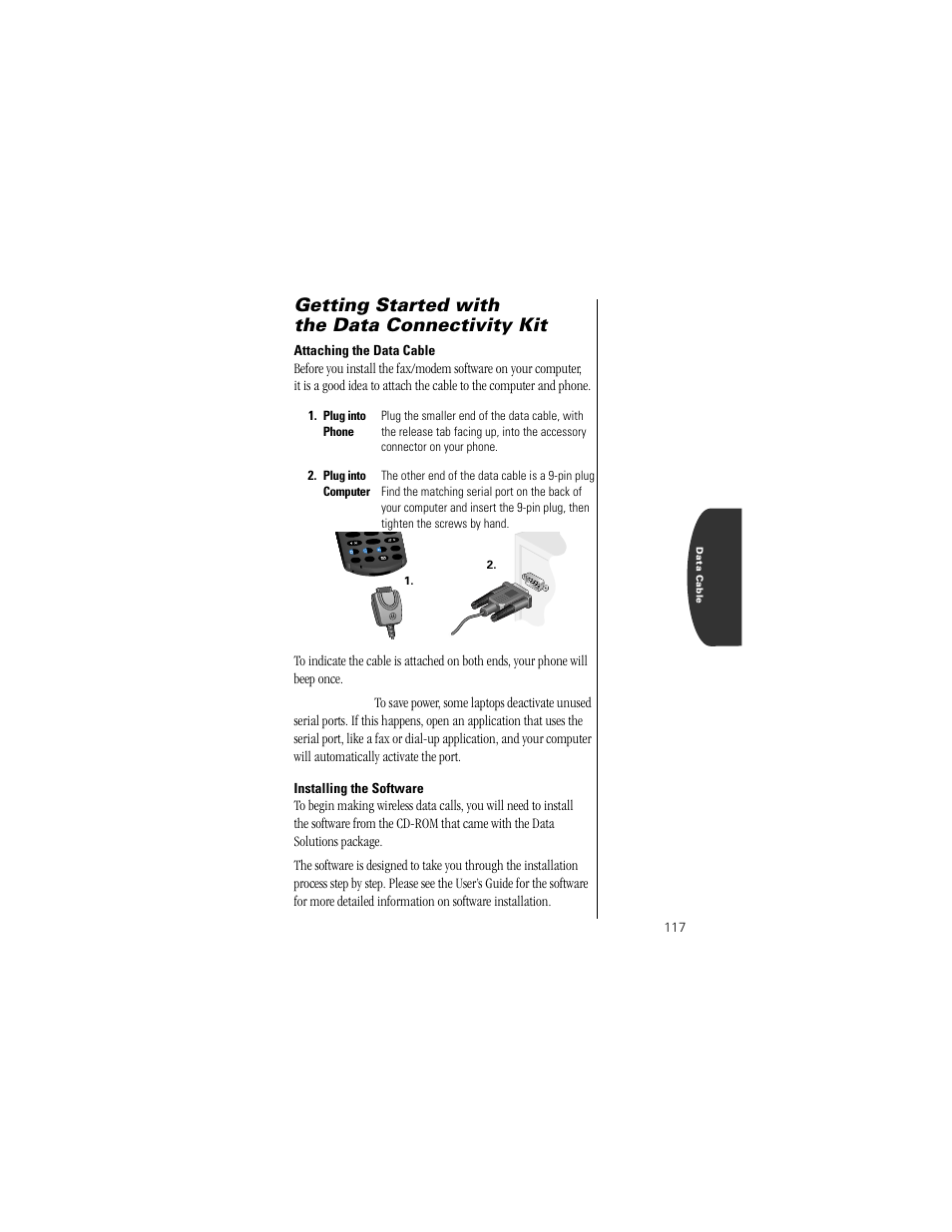 Getting started with the data connectivity kit, Attaching the data cable, Installing the software | Motorola Digital StarTAC wireless phone User Manual | Page 117 / 143