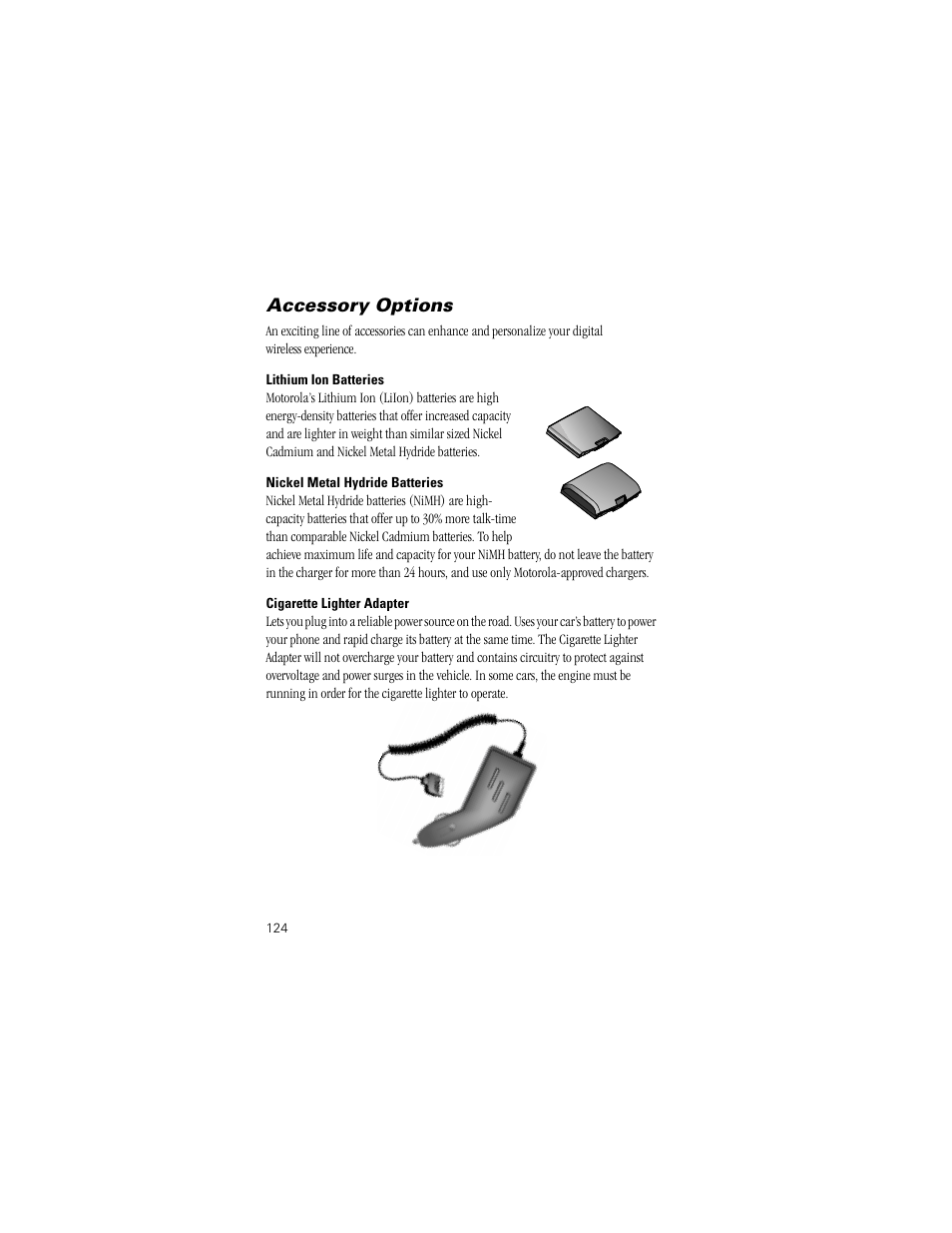 Accessory options, Lithium ion batteries, Nickel metal hydride batteries | Cigarette lighter adapter | Motorola Digital StarTAC wireless phone User Manual | Page 124 / 143