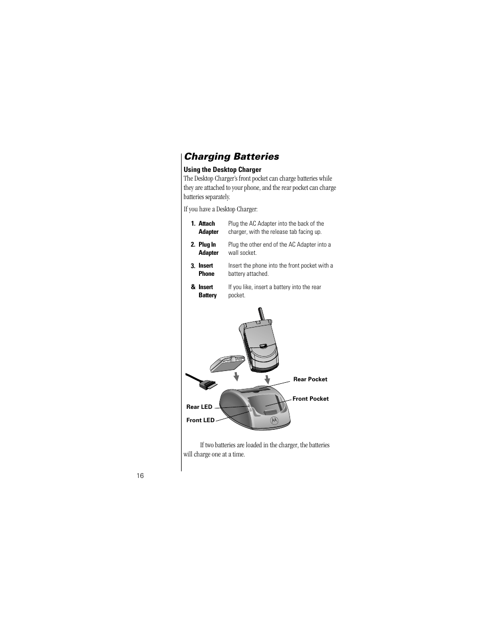 Using the desktop charger, Charging batteries | Motorola Digital StarTAC wireless phone User Manual | Page 16 / 143