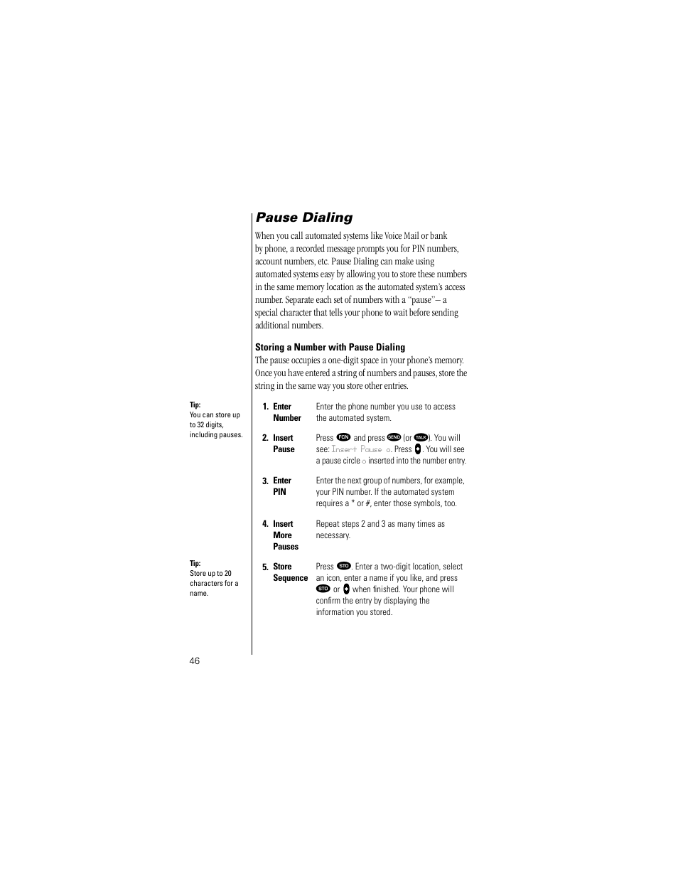 Pause dialing, Storing a number with pause dialing | Motorola Digital StarTAC wireless phone User Manual | Page 46 / 143