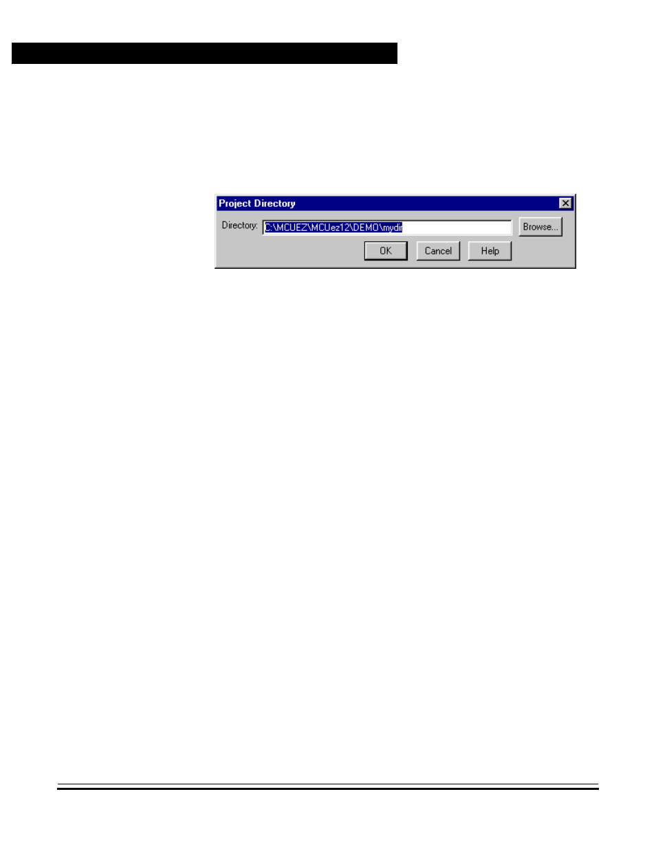 Working project directory dialog box | Motorola HC12 User Manual | Page 26 / 328