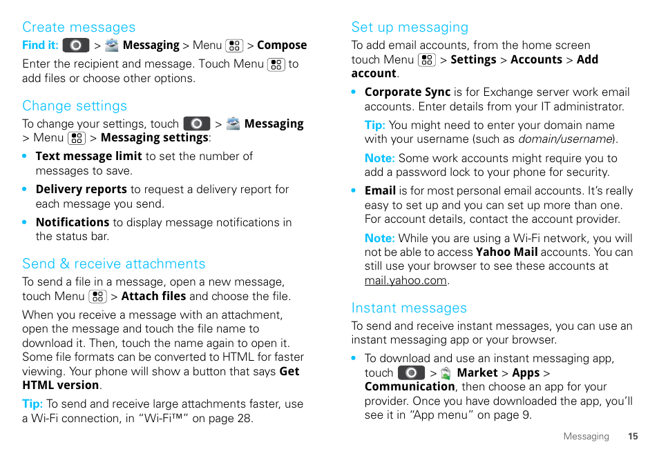 Create messages, Change settings, Send & receive attachments | Set up messaging, Instant messages | Motorola DEFY XT300 User Manual | Page 17 / 66