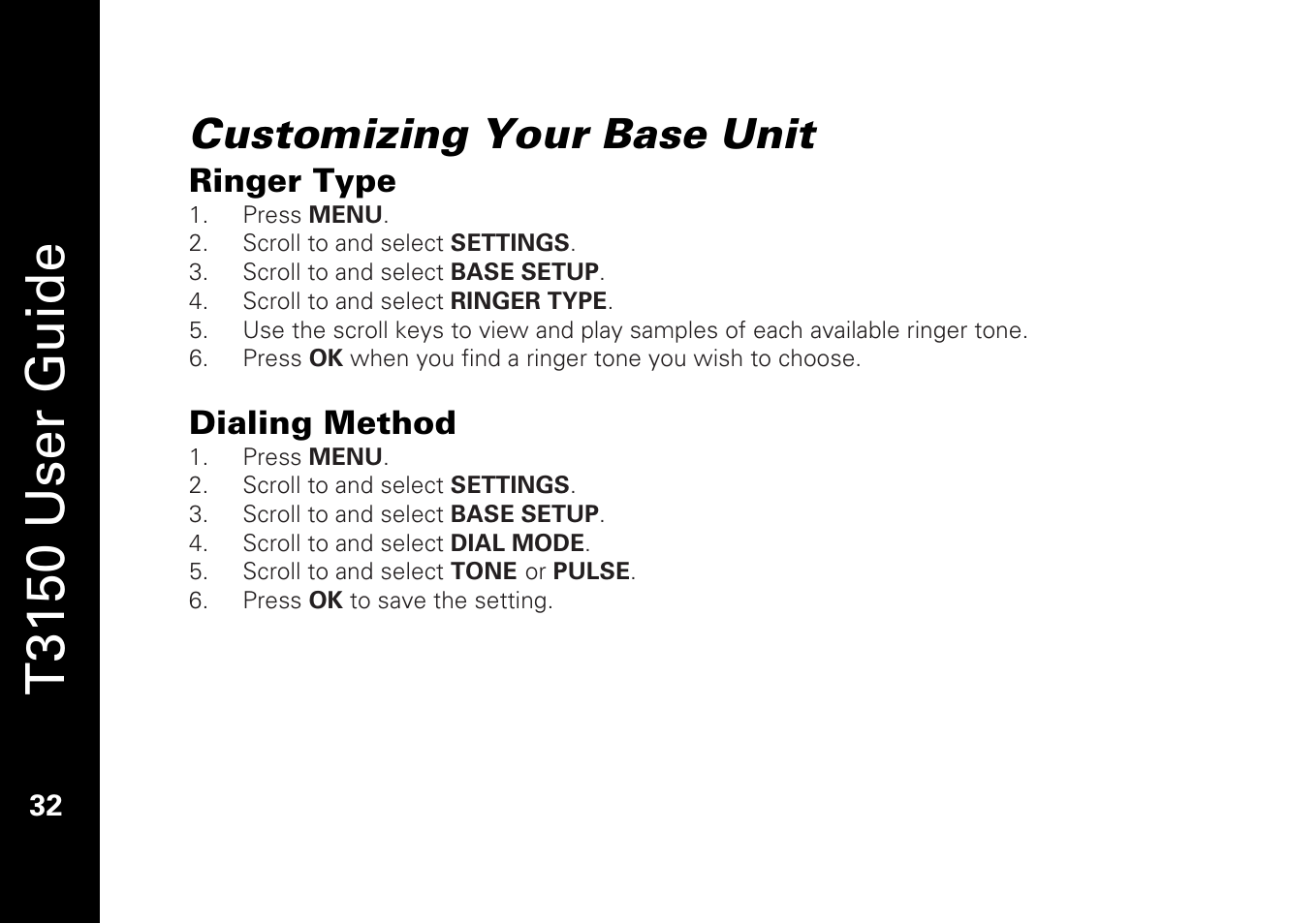 T3150 user guide, Customizing your base unit, Ringer type | Dialing method | Motorola T3150 User Manual | Page 46 / 62