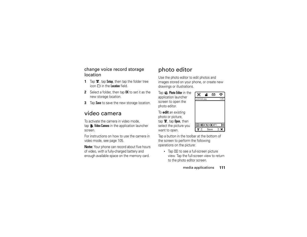 Video camera photo editor, Video camera, Photo editor | Change voice record storage location | Motorola E6 User Manual | Page 113 / 144