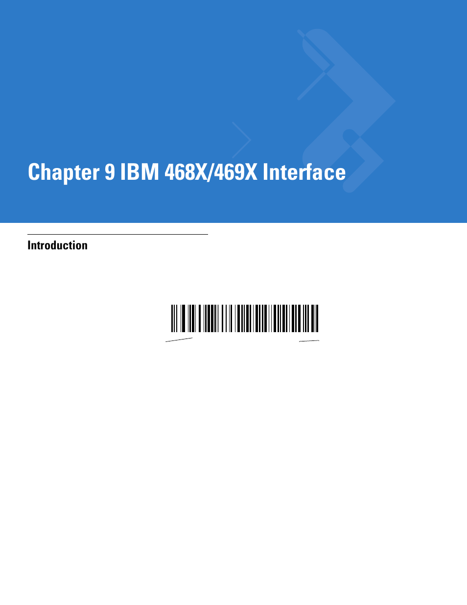 Ibm 468x/469x interface, Introduction, Chapter 9: ibm 468x/469x interface | Introduction -1, Chapter 9, ibm 468x/469x interface | Motorola DS3478 User Manual | Page 145 / 404