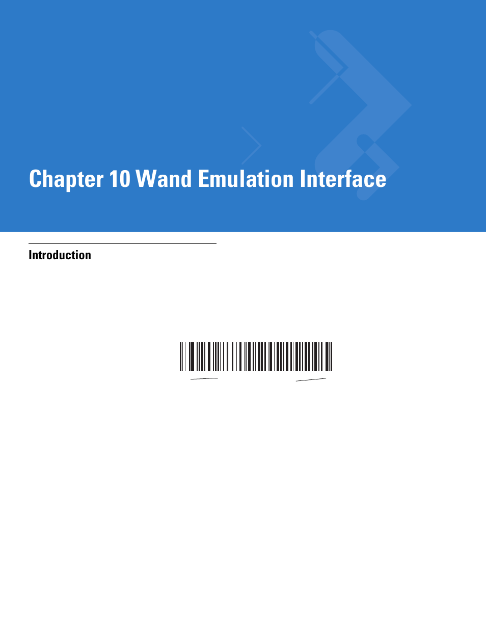 Wand emulation interface, Introduction, Chapter 10: wand emulation interface | Introduction -1, Chapter 10, wand emulation interface, Chapter 10 wand emulation interface | Motorola DS3478 User Manual | Page 151 / 404