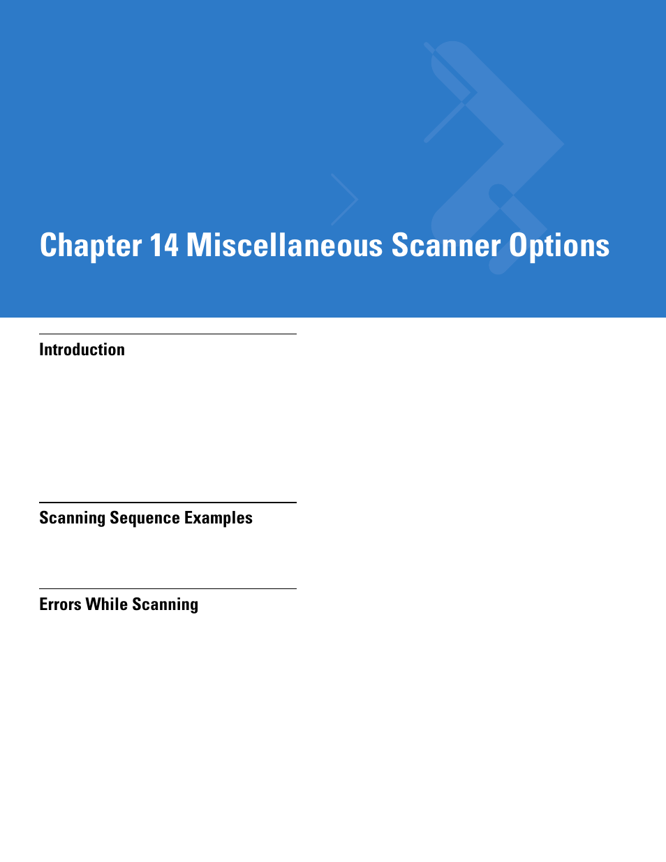 Miscellaneous scanner options, Introduction, Scanning sequence examples | Errors while scanning, Chapter 14: miscellaneous scanner options, Chapter 14, miscellaneous scanner options, Chapter 14 miscellaneous scanner options | Motorola DS3478 User Manual | Page 247 / 404