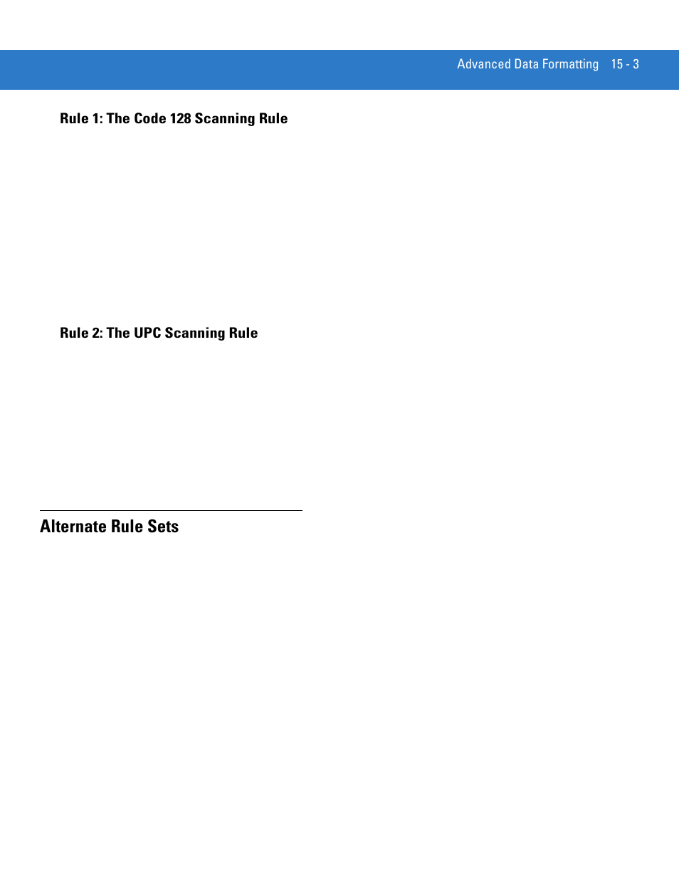 Rule 1: the code 128 scanning rule, Rule 2: the upc scanning rule, Alternate rule sets | Alternate rule sets -3 | Motorola DS3478 User Manual | Page 257 / 404