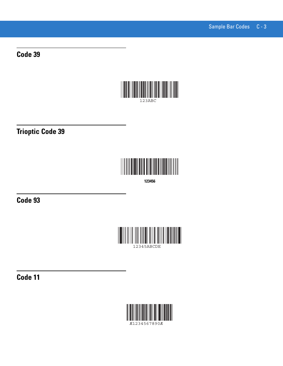 Code 39, Trioptic code 39, Code 93 | Code 11, Code 39 trioptic code 39, Code 93 code 11 | Motorola DS3478 User Manual | Page 377 / 404