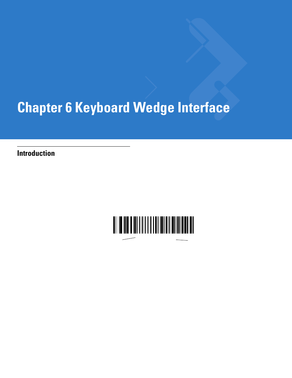 Keyboard wedge interface, Introduction, Chapter 6: keyboard wedge interface | Introduction -1, Chapter 6, keyboard wedge interface, Chapter 6 keyboard wedge interface | Motorola DS3478 User Manual | Page 75 / 404