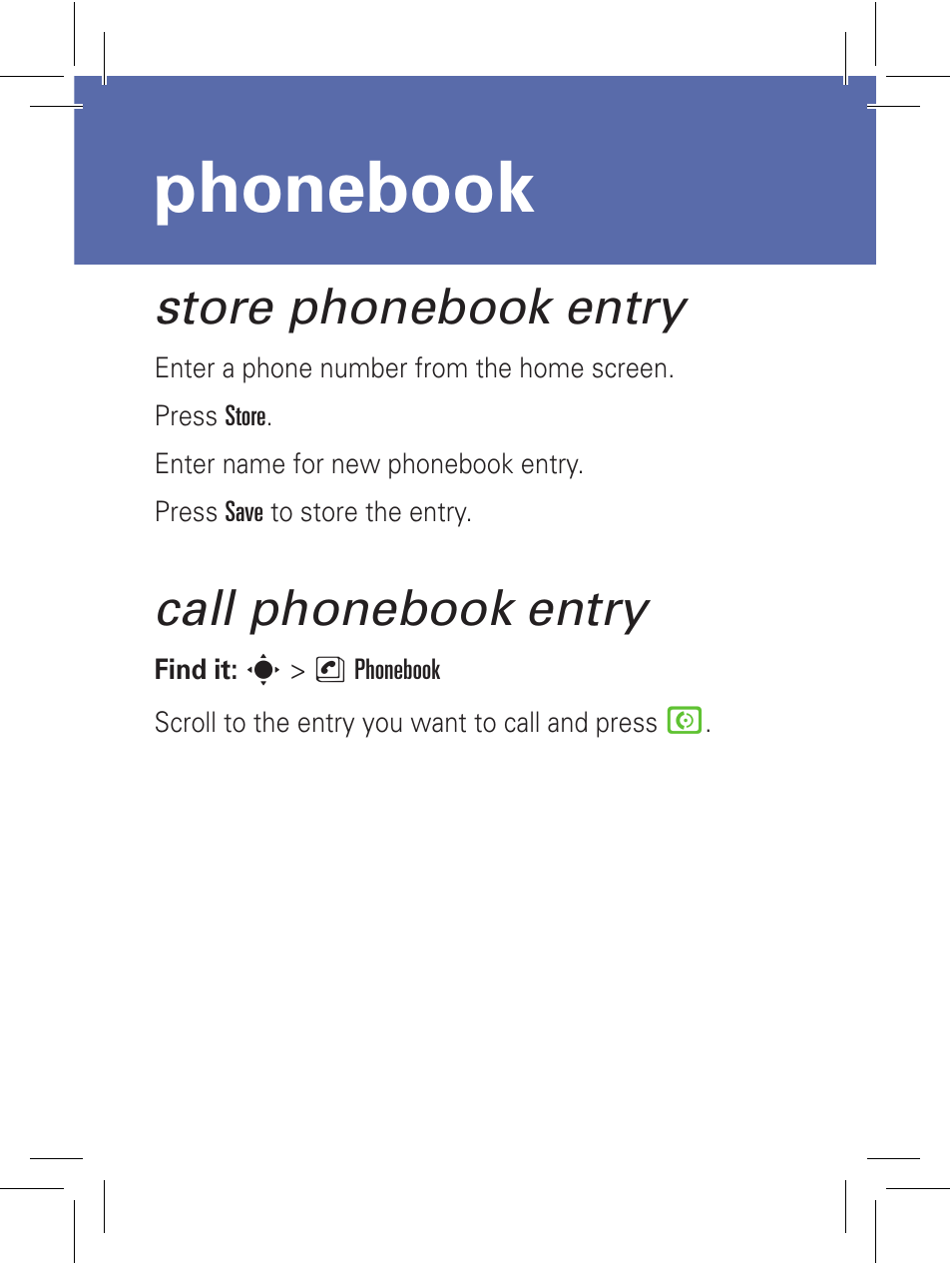 Phonebook, Store phonebook entry, Call phonebook entry | Motorola 6802932J69 User Manual | Page 17 / 80