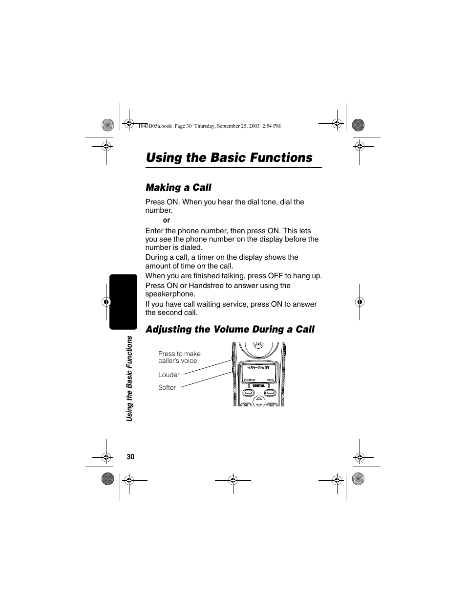 Using the basic functions, Making a call, Adjusting the volume during a call | Making a call adjusting the volume during a call | Motorola MD480 Series User Manual | Page 32 / 68