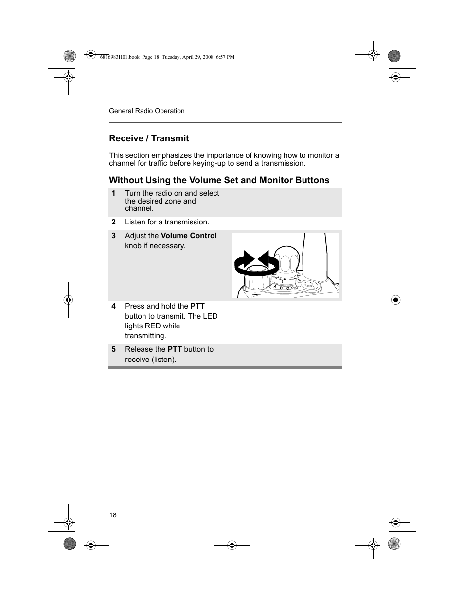 Receive / transmit, Without using the volume set and monitor buttons | Motorola ASTRO MT 1500 User Manual | Page 29 / 76