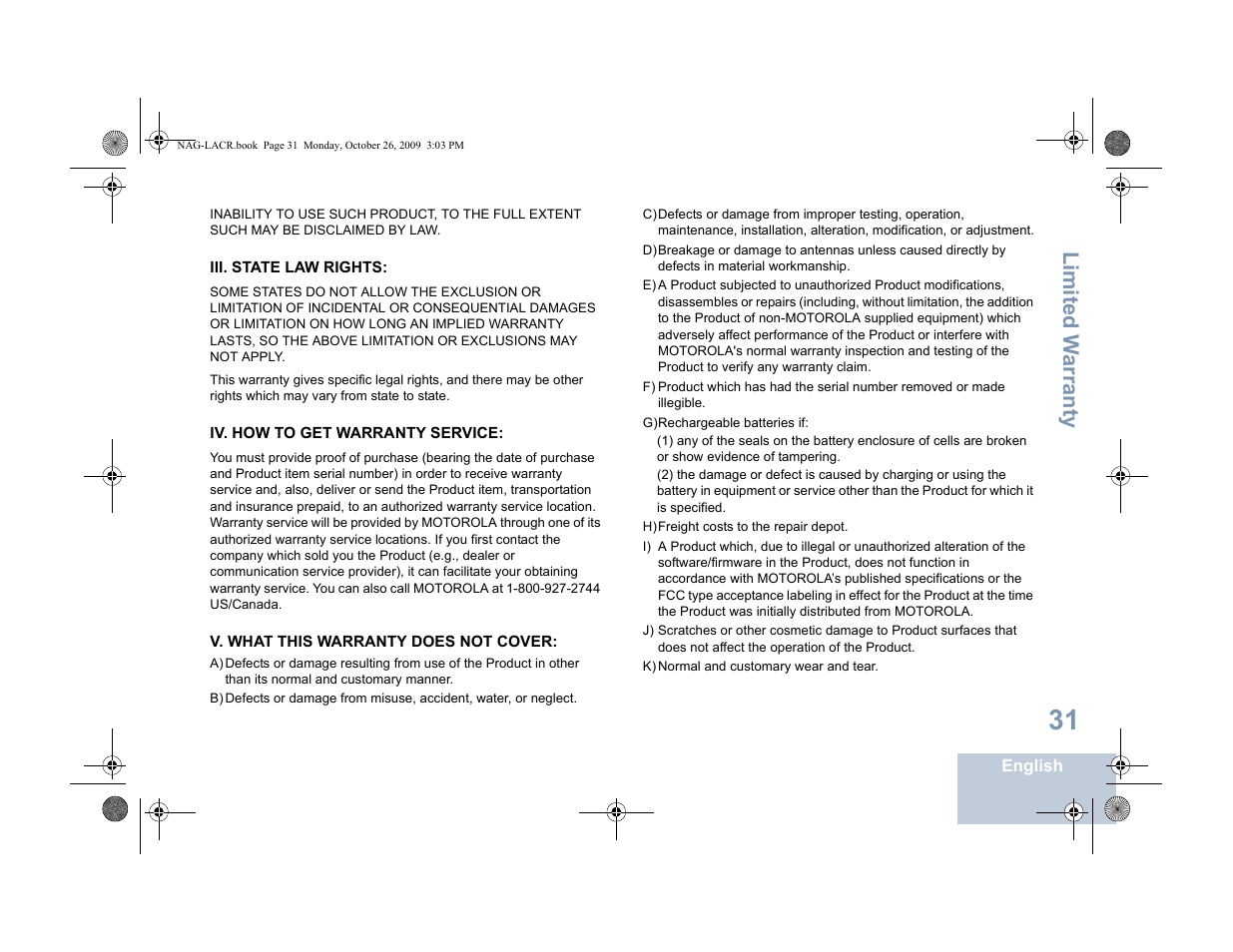 Iii. state law rights, Iv. how to get warranty service, V. what this warranty does not cover | Li mit ed w arra nty | Motorola MOTOTRBO XPR 6380 User Manual | Page 39 / 42