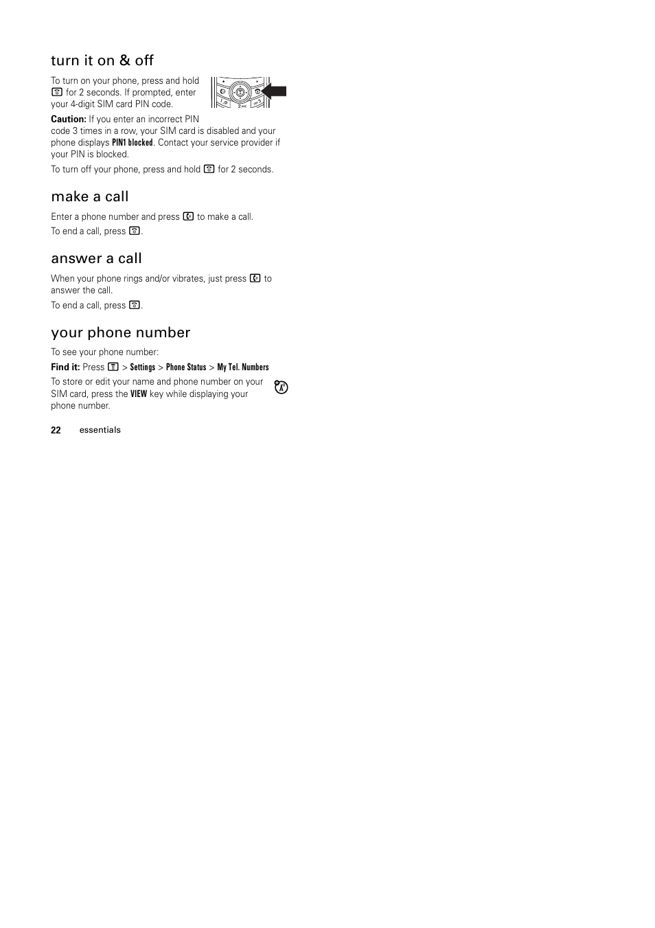 Turn it on & off, Make a call, Answer a call | Your phone number | Motorola C139 User Manual | Page 9 / 26