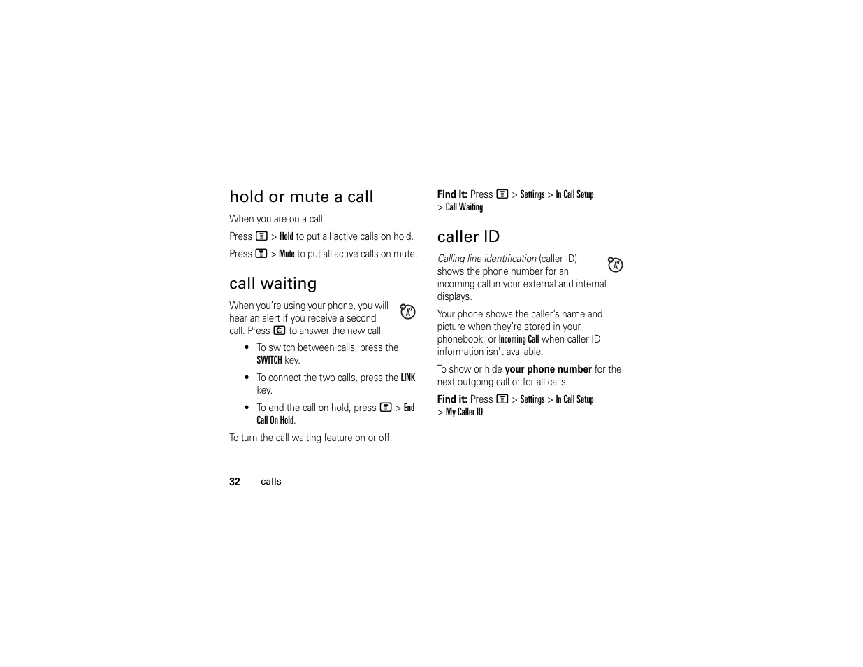 Hold or mute a call, Call waiting, Caller id | Hold or mute a call call waiting caller id | Motorola C261 TracFone User Manual | Page 34 / 78