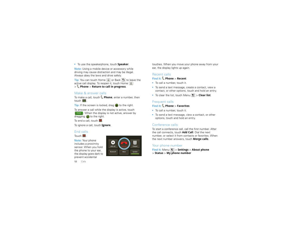 Make & answer calls, End calls, Recent calls | Frequent calls, Conference calls, Your phone number, End call | Motorola 68000202881-B 66 User Manual | Page 14 / 70