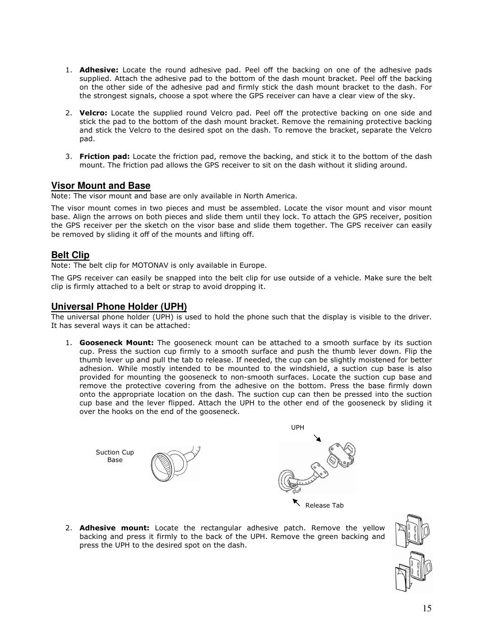 Visor mount and base, Belt clip, Universal phone holder (uph) | Motorola MOTONAV T815 User Manual | Page 15 / 63