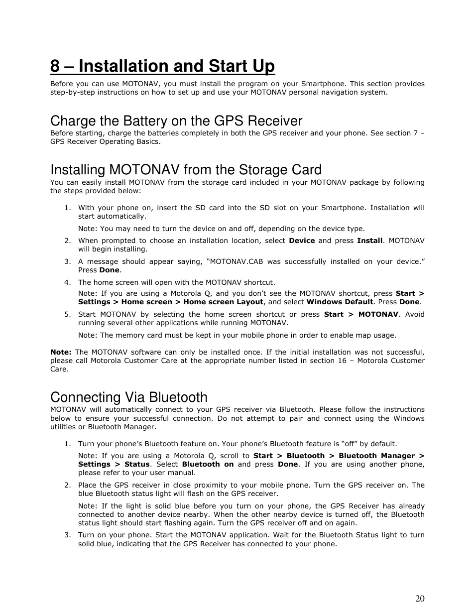 8 – installation and start up, Charge the battery on the gps receiver, Installing motonav from the storage card | Connecting via bluetooth | Motorola MOTONAV T815 User Manual | Page 20 / 63