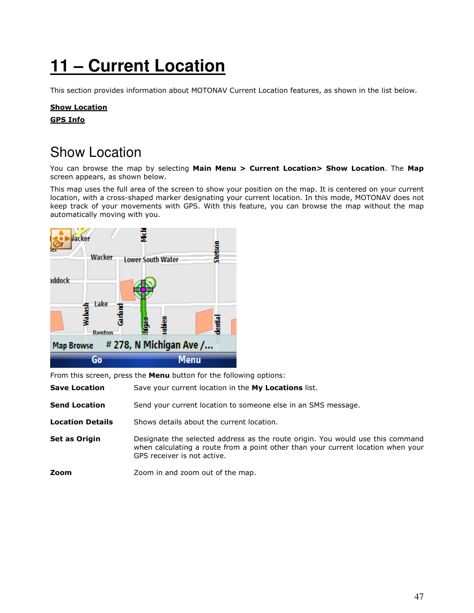 11 – current location, Show location | Motorola MOTONAV T815 User Manual | Page 47 / 63