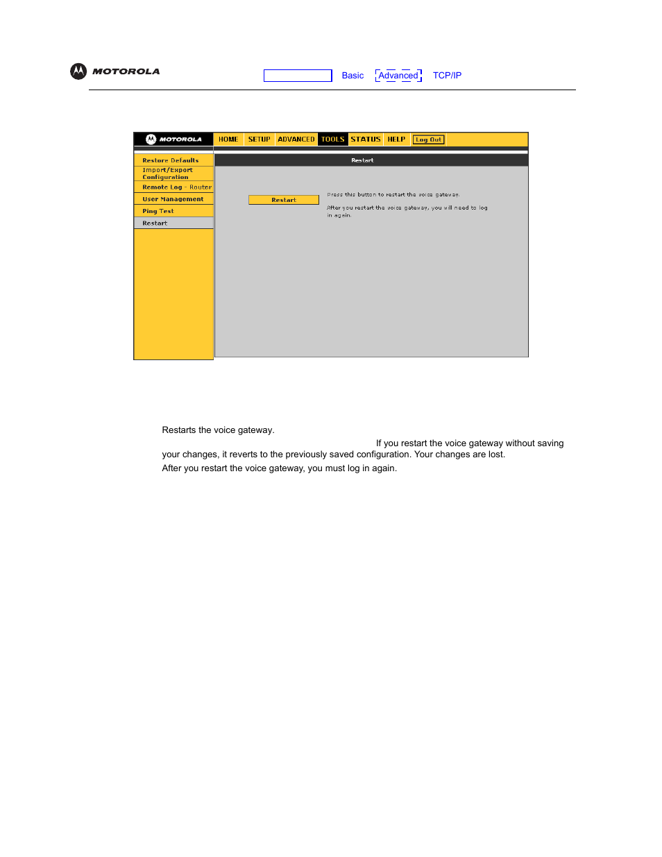 Restart | Motorola VT2142 User Manual | Page 56 / 83