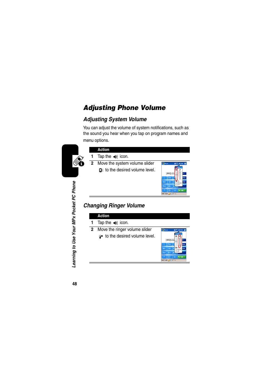 Adjusting phone volume, Adjusting system volume, Changing ringer volume | Motorola GKRMPX001 User Manual | Page 51 / 192