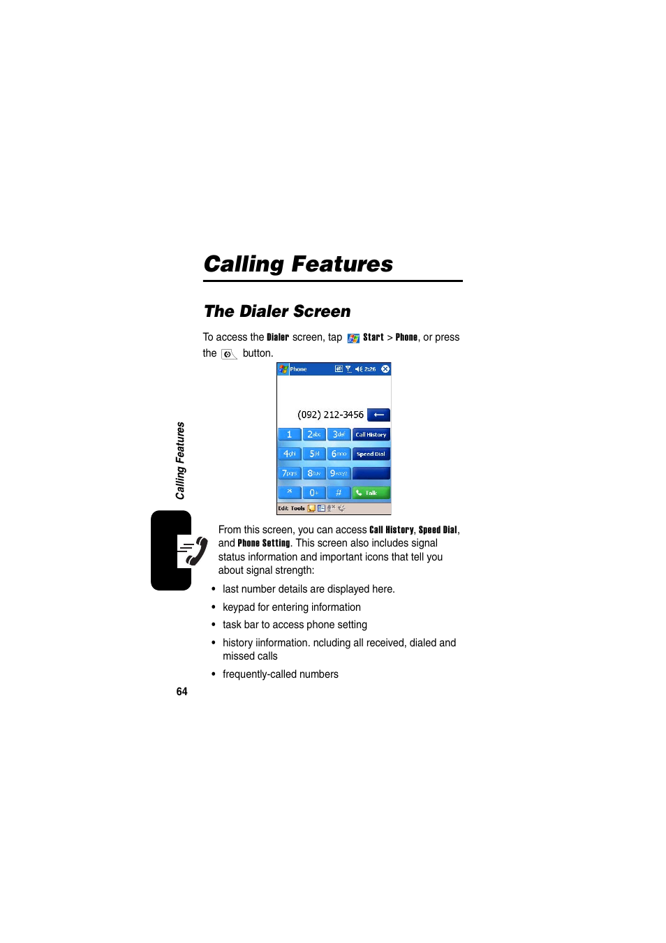 Calling features, The dialer screen | Motorola GKRMPX001 User Manual | Page 67 / 192