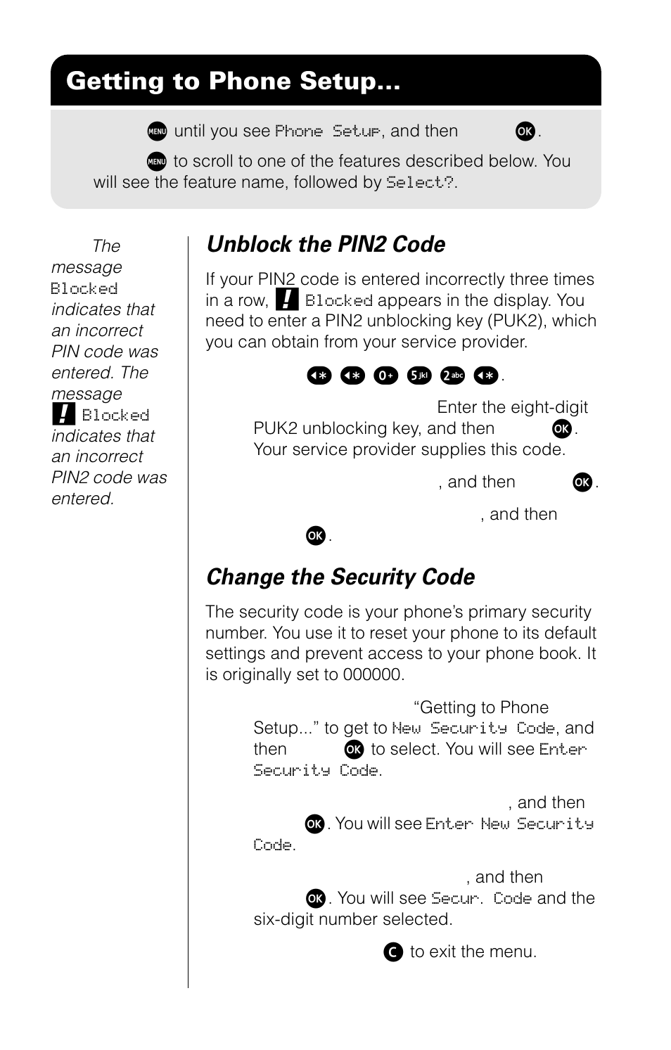 Getting to phone setup, Unblock the pin2 code, Change the security code | Motorola 9520 User Manual | Page 110 / 174