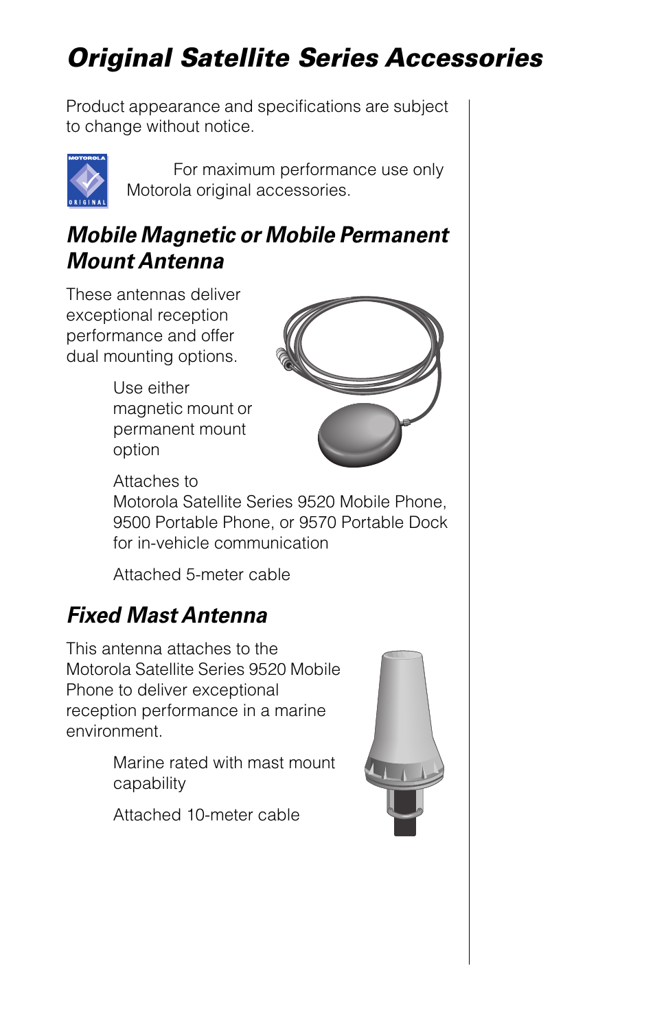 Original satellite series accessories, Mobile magnetic or mobile permanent mount antenna, Fixed mast antenna | Motorola 9520 User Manual | Page 19 / 174