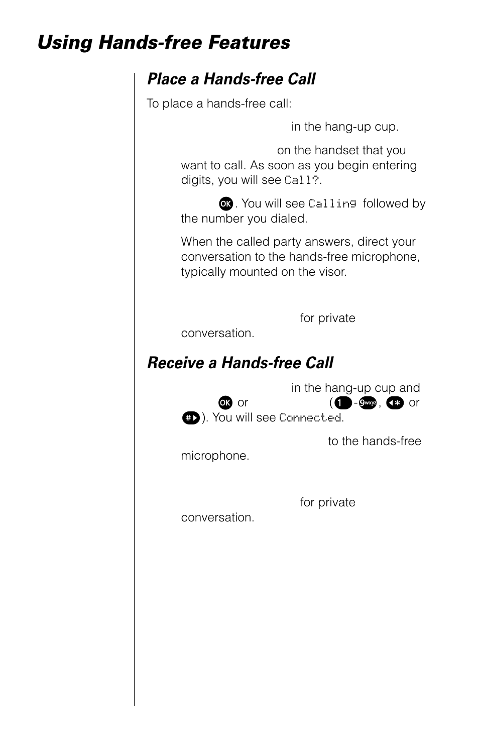 Using handsfree features, Using hands-free features, Place a hands-free call | Receive a hands-free call | Motorola 9520 User Manual | Page 34 / 174