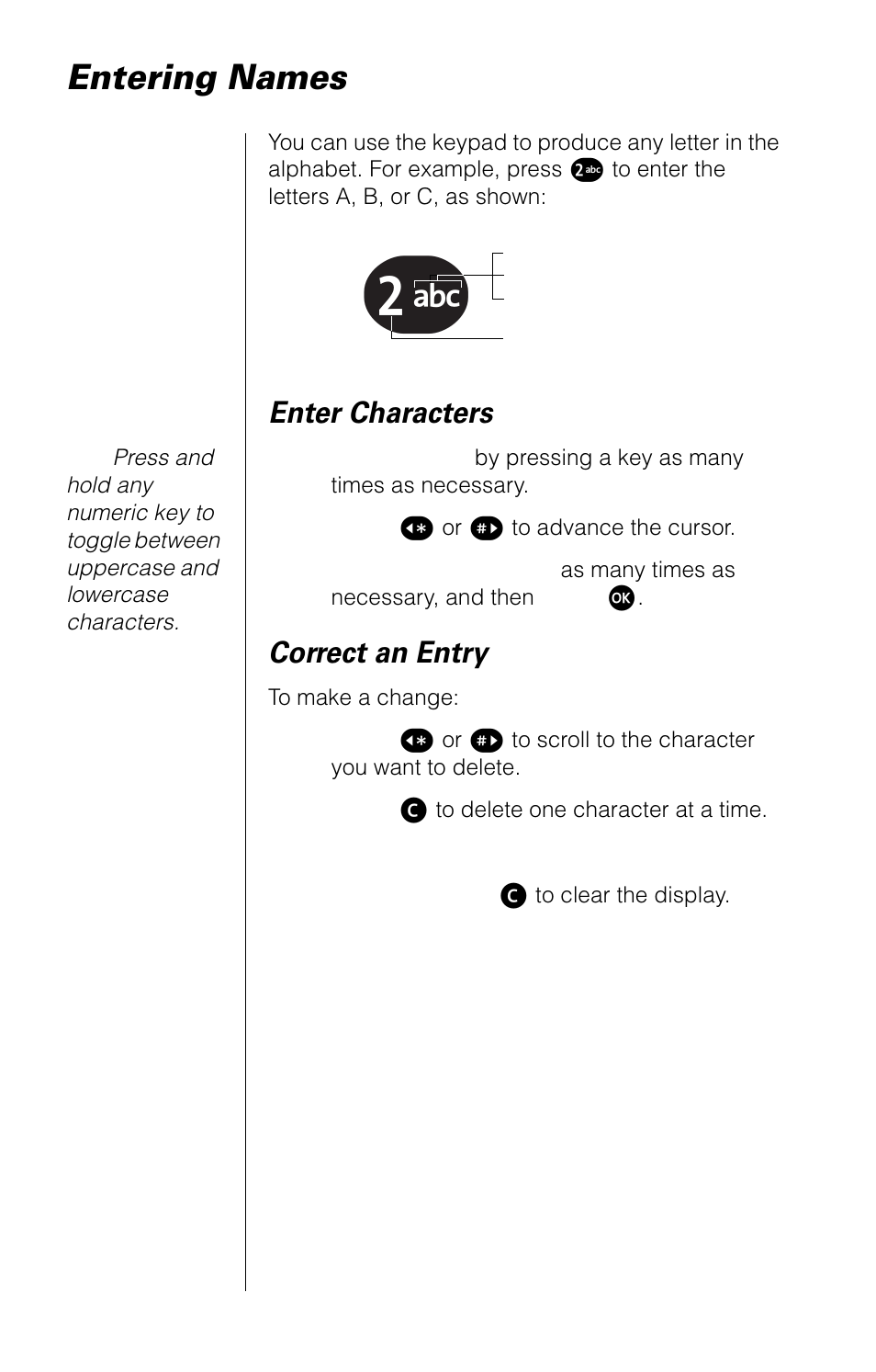 Entering names, See “entering names” on, Enter characters | Correct an entry | Motorola 9520 User Manual | Page 58 / 174