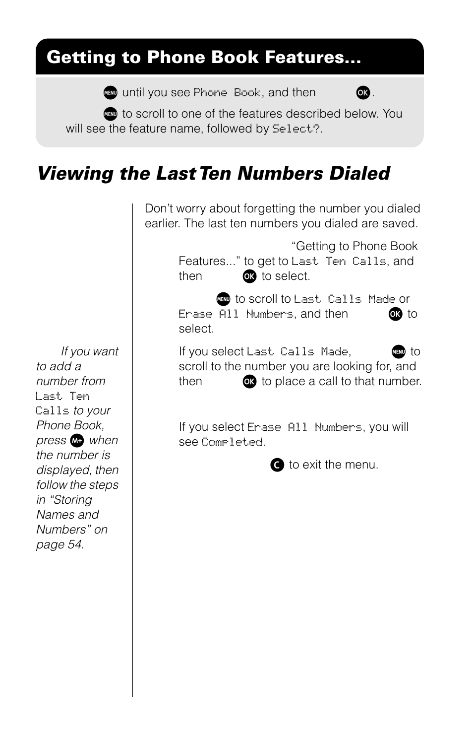 Viewing the last ten numbers dialed, Getting to phone book features | Motorola 9520 User Manual | Page 72 / 174