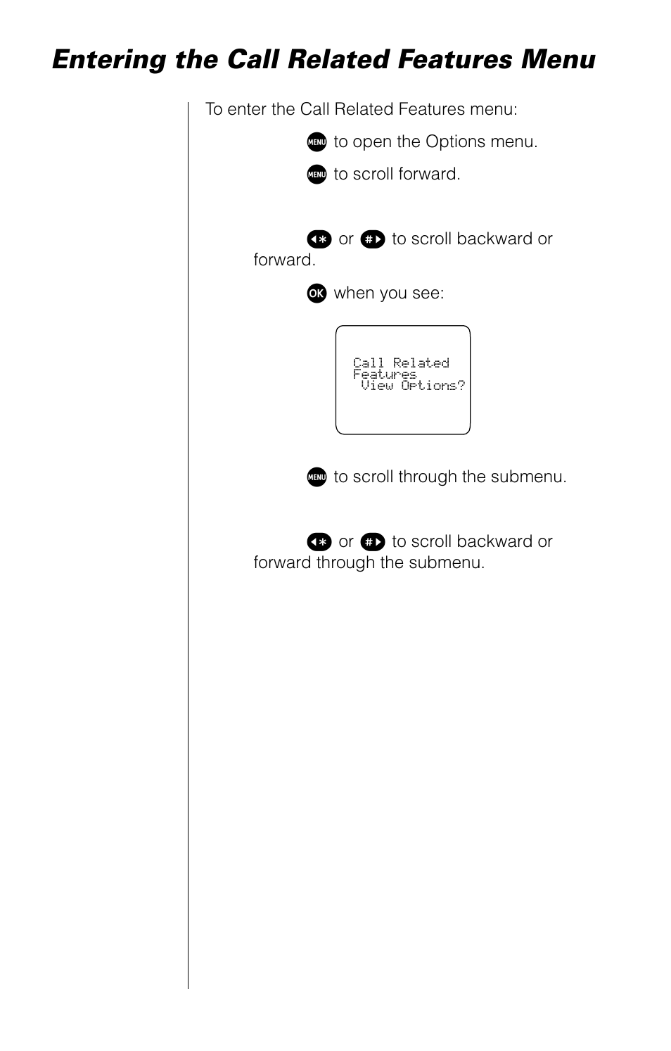 Entering the call related features menu | Motorola 9520 User Manual | Page 76 / 174