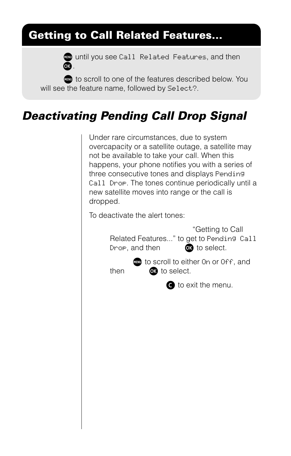 Deactivating pending call drop signal, Getting to call related features | Motorola 9520 User Manual | Page 84 / 174