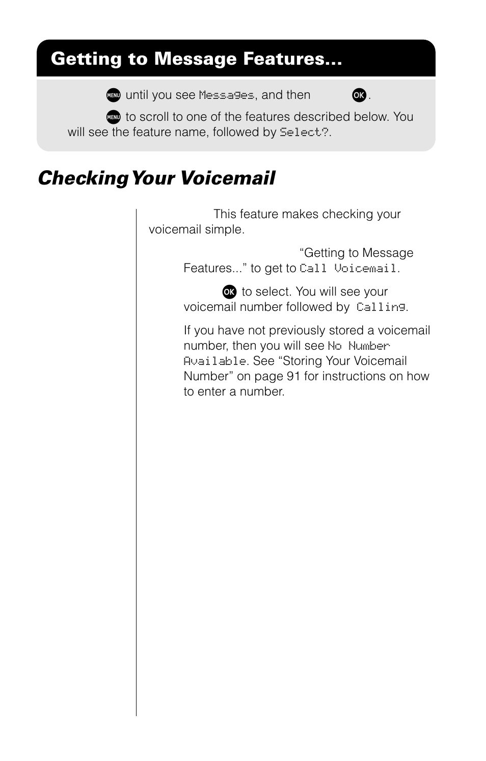 Checking your voicemail, Getting to message features | Motorola 9520 User Manual | Page 92 / 174