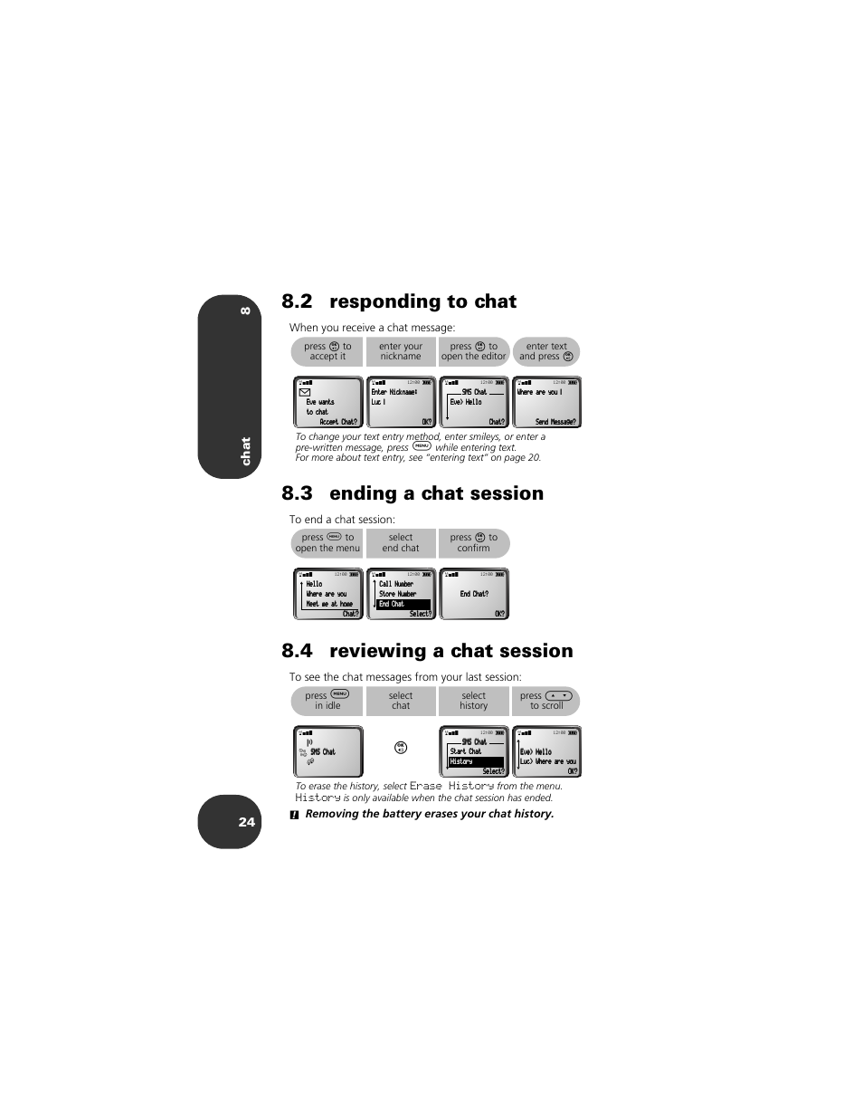 2 responding to chat, 3 ending a chat session, 4 reviewing a chat session | Chat 8 24, When you receive a chat message, Removing the battery erases your chat history | Motorola 2001 Portable Cell Phone User Manual | Page 28 / 70