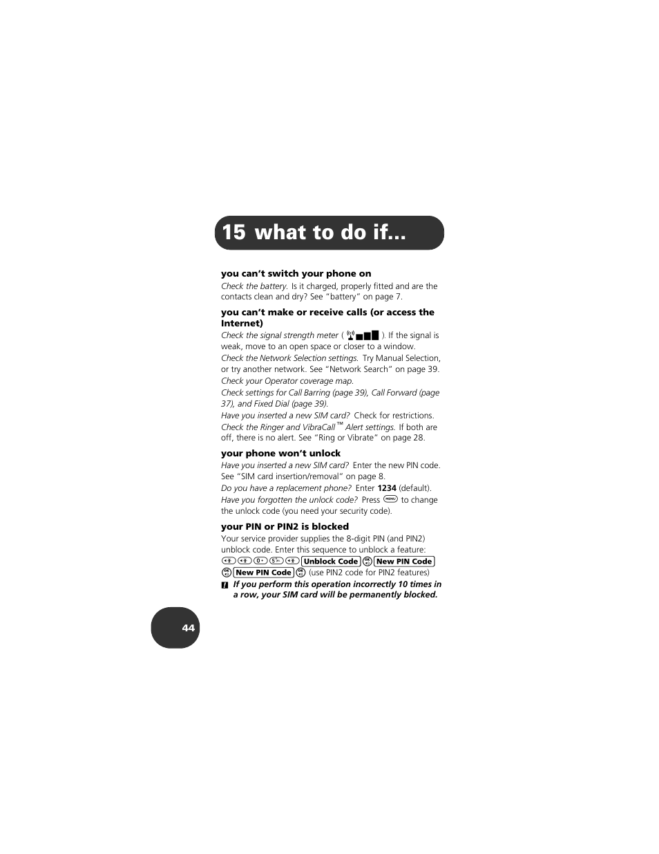 What to do if, 15 what to do if | Motorola 2001 Portable Cell Phone User Manual | Page 48 / 70