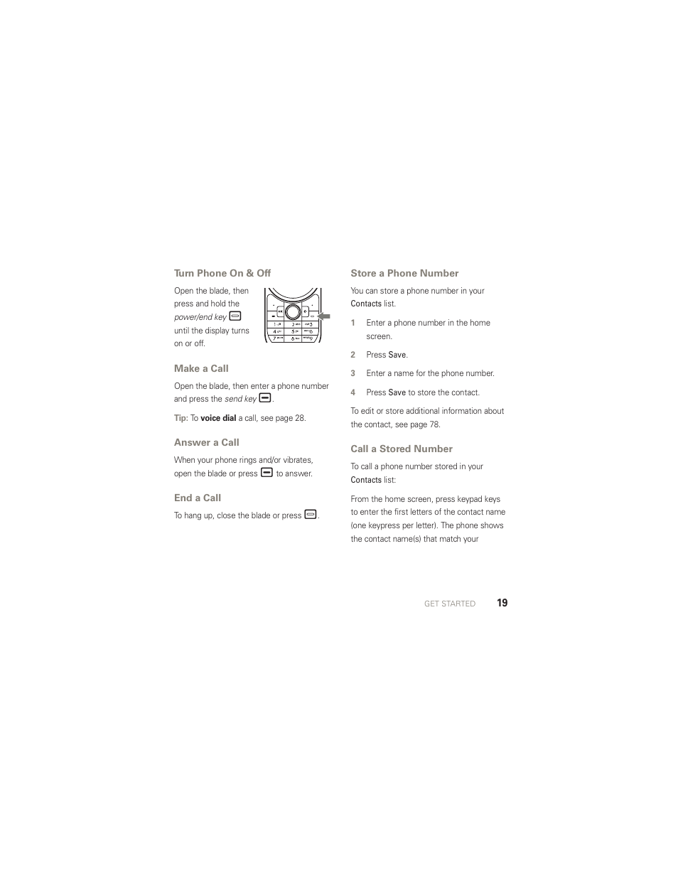 Turn phone on & off, Make a call, Answer a call | End a call, Store a phone number, Call a stored number | Motorola AURA R1 User Manual | Page 21 / 106