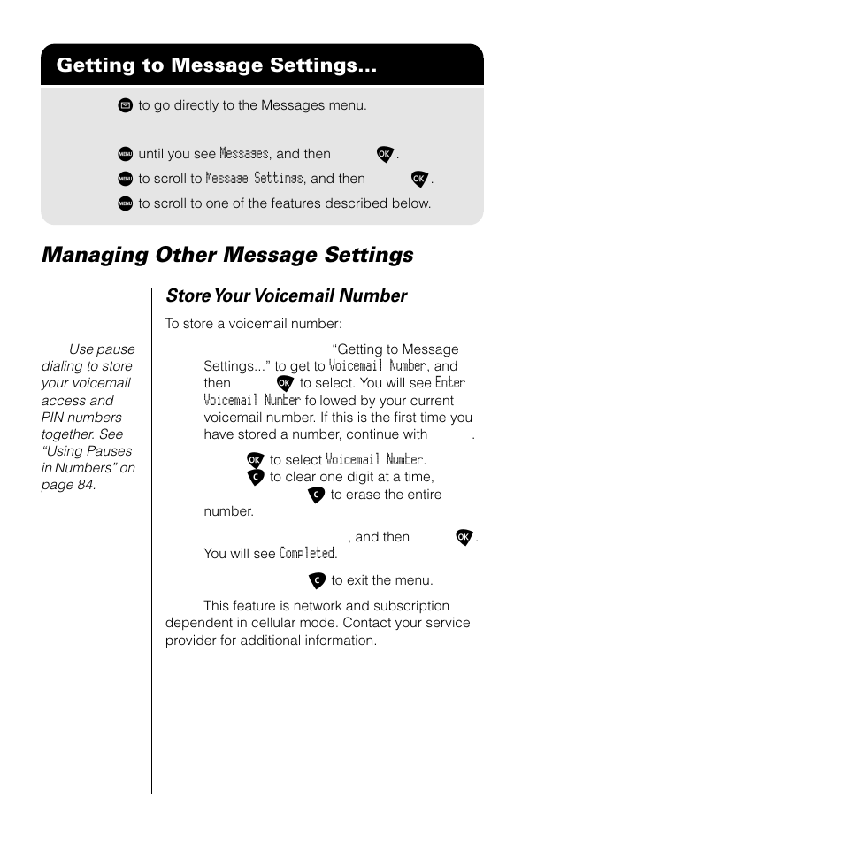 Managing other message settings, Getting to message settings, Store your voicemail number | Motorola 9505 User Manual | Page 148 / 228