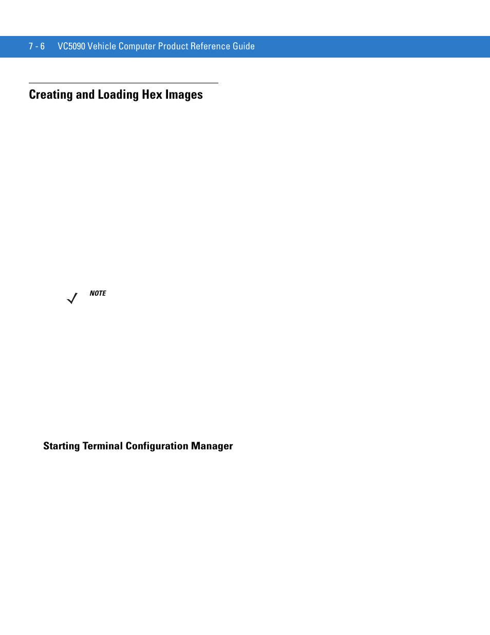 Creating and loading hex images, Starting terminal configuration manager, Creating and loading hex images -6 | Starting terminal configuration manager -6 | Motorola VC5090 User Manual | Page 172 / 258