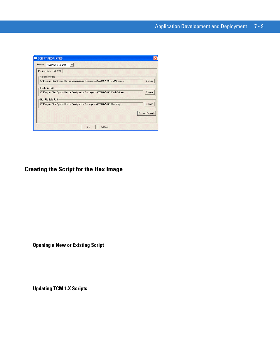 Creating the script for the hex image, Opening a new or existing script, Updating tcm 1.x scripts | Creating the script for the hex image -9 | Motorola VC5090 User Manual | Page 175 / 258