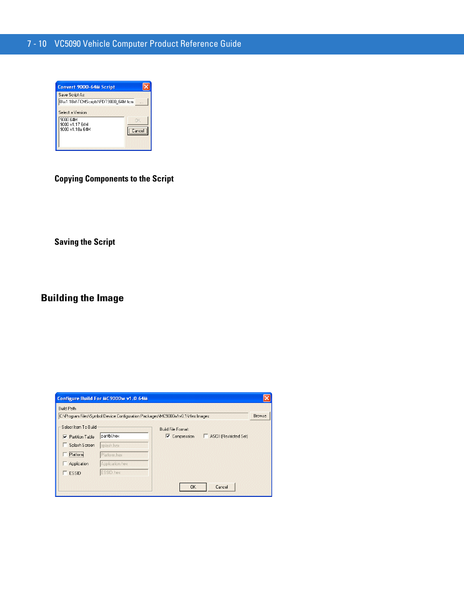 Copying components to the script, Saving the script, Building the image | Building the image -10 | Motorola VC5090 User Manual | Page 176 / 258