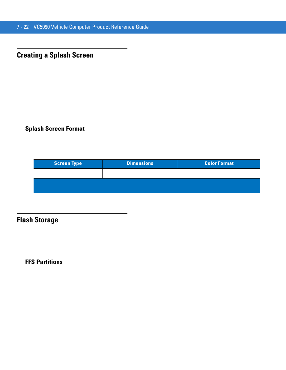 Creating a splash screen, Splash screen format, Flash storage | Ffs partitions, Creating a splash screen -22, Splash screen format -22, Flash storage -22, Ffs partitions -22 | Motorola VC5090 User Manual | Page 188 / 258