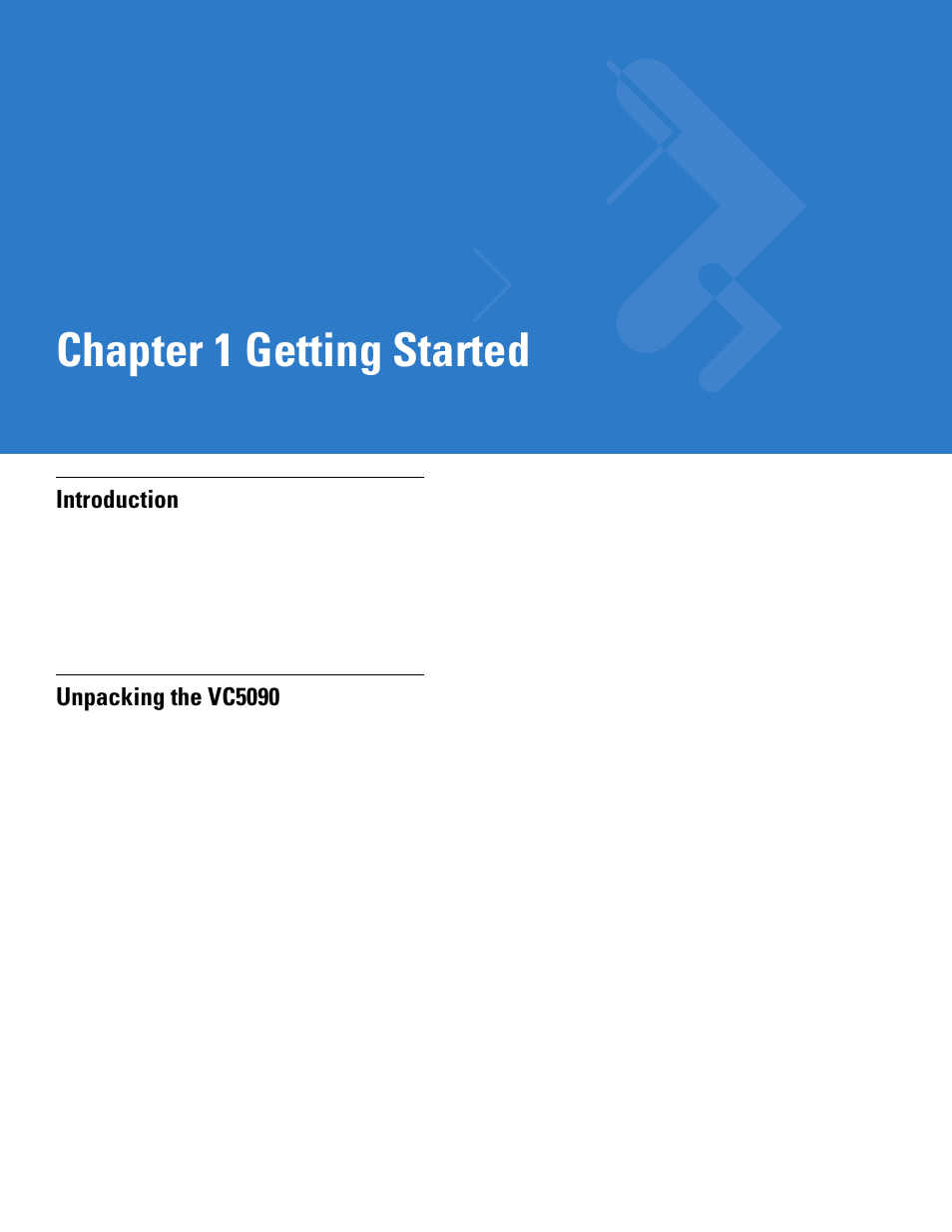 Getting started, Introduction, Unpacking the vc5090 | Chapter 1: getting started, Introduction -1 unpacking the vc5090 -1, Chapter 1, getting started, Chapter 1 getting started | Motorola VC5090 User Manual | Page 21 / 258