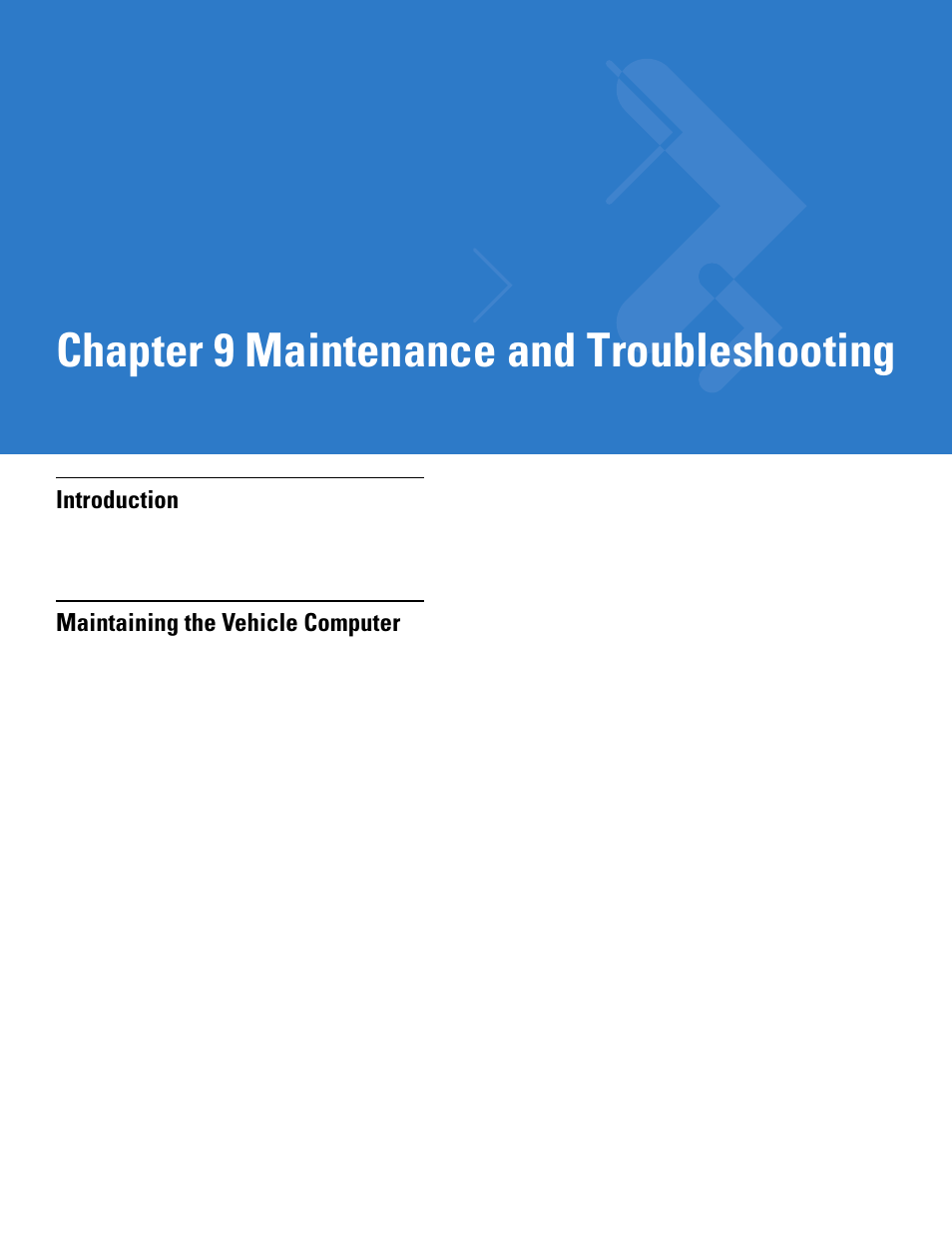 Maintenance and troubleshooting, Introduction, Maintaining the vehicle computer | Chapter 9: maintenance and troubleshooting, Chapter 9, maintenance and troubleshooting, Chapter 9 maintenance and troubleshooting | Motorola VC5090 User Manual | Page 221 / 258