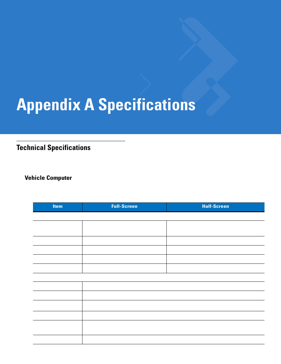 Specifications, Technical specifications, Vehicle computer | Appendix a: specifications, Appendix a, specifications, Appendix a specifications | Motorola VC5090 User Manual | Page 225 / 258