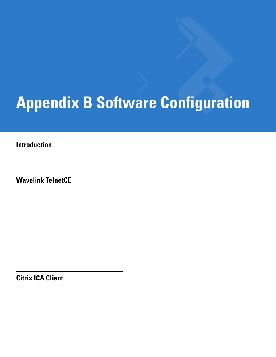 Software configuration, Introduction, Wavelink telnetce | Citrix ica client, Appendix b: software configuration, Appendix b, software configuration, Appendix b software configuration | Motorola VC5090 User Manual | Page 231 / 258