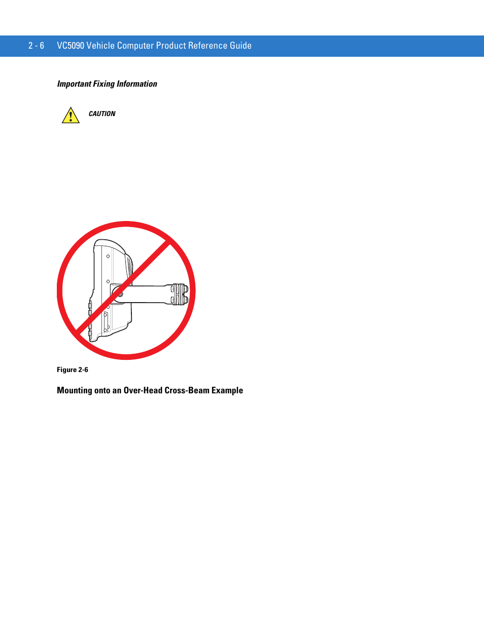 Mounting onto an over-head cross-beam example, Mounting onto an over-head cross-beam example -6 | Motorola VC5090 User Manual | Page 34 / 258